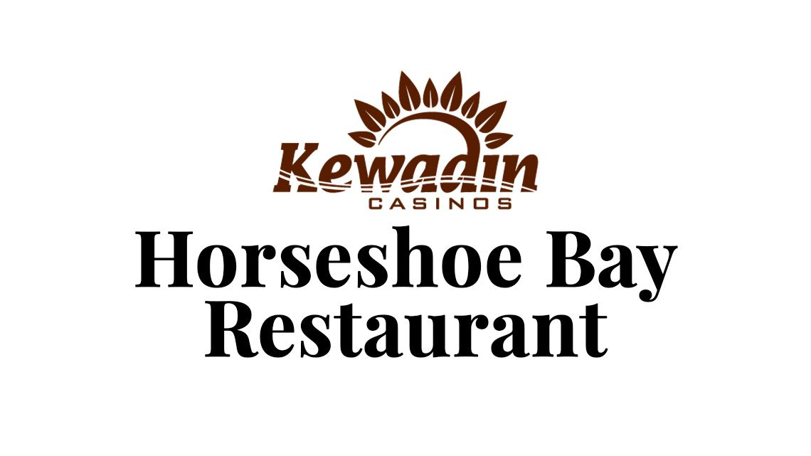 Horseshoe Bay Restaurant (Kewadin Casino)