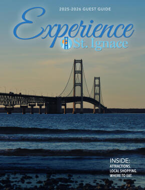 Experience St. Ignace - Guest Travel Guide 2025 - page 1